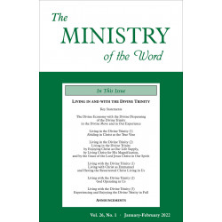 Ministry of the Word (periodical), The, vol. 26, no. 01 (2/2022)