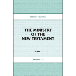 Elders' Training, Book 01: The Ministry of the New Testament