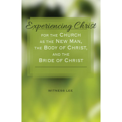 Experiencing Christ for the...