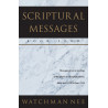 Scriptural Messages—Book Four