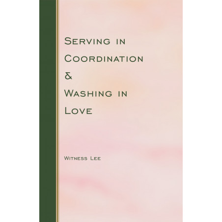 Serving in Coordination and Washing in Love