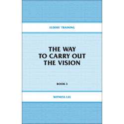 Elders' Training, Book 03: The Way to Carry Out the Vision