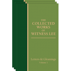 Collected Works of Witness Lee, Letters & Gleanings, The (vols. 1-3)