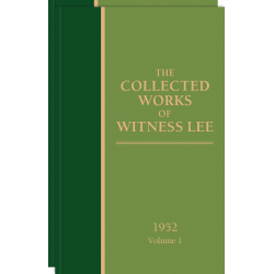 Collected Works of Witness Lee, 1952, The (vols. 1-2)