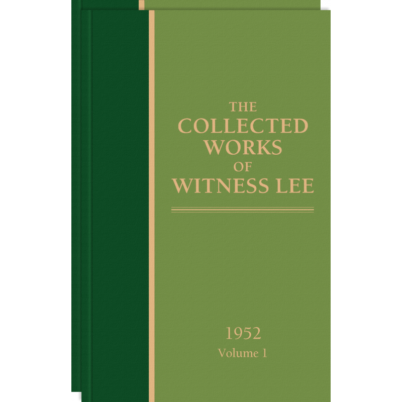 Collected Works of Witness Lee, 1952, The (vols. 1-2)