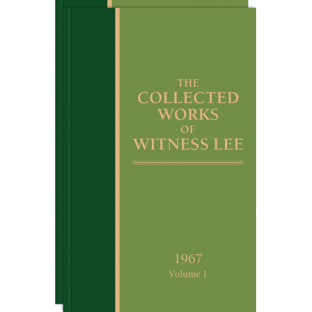 Collected Works of Witness Lee, 1967, The (vols. 1-2)