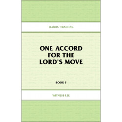 Elders' Training, Book 07: One Accord for the Lord's Move