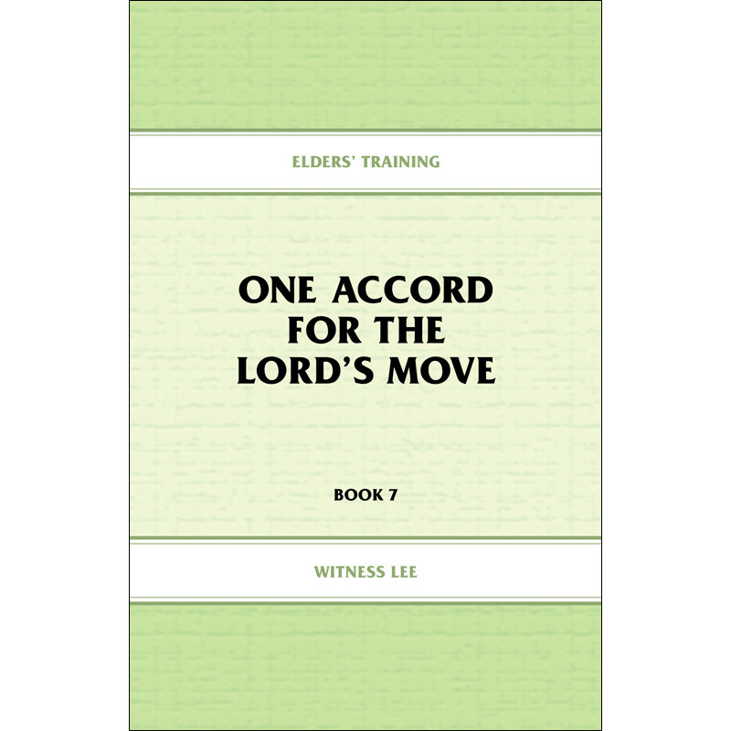 Elders' Training, Book 07: One Accord for the Lord's Move