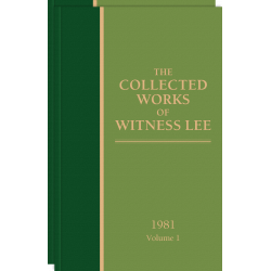 Collected Works of Witness Lee, 1981, The (vols. 1-2)