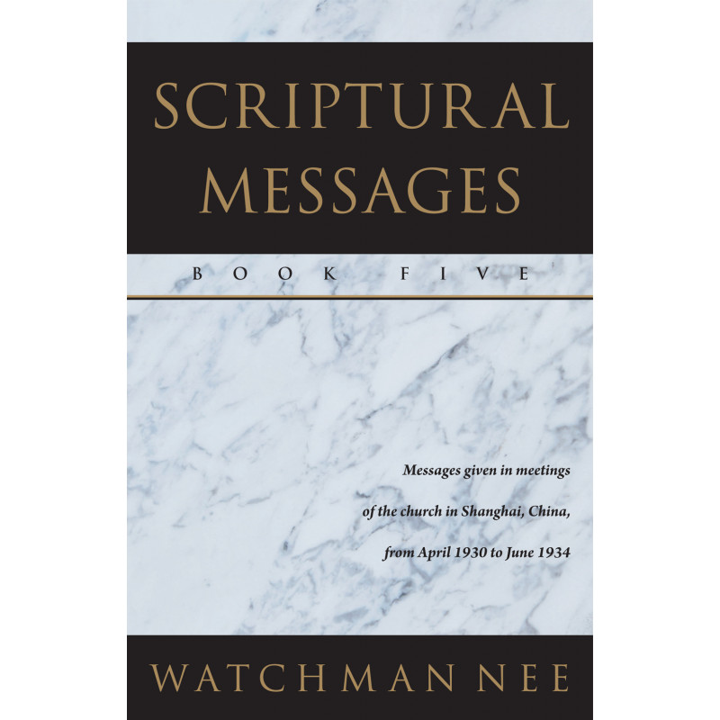 Scriptural Messages—Book Five