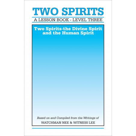Lesson Book, Level 3: Two Spirits—Two Spirits: The Divine Spirit and the Human Spirit
