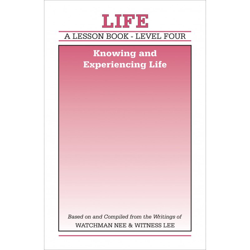 Lesson Book, Level 4: Life—Knowing and Experiencing Life