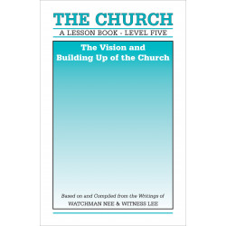 Lesson Book, Level 5: The Church -- The Vision and Building Up of the Church