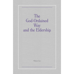 God-Ordained Way and the Eldership, The