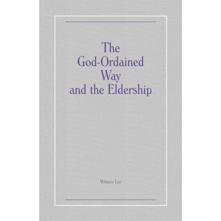 God-Ordained Way and the Eldership, The