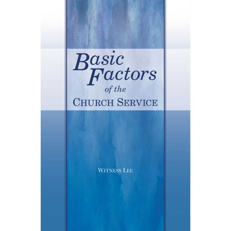 Basic Factors of the Church Service