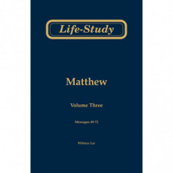 Life-Study of Matthew, volume 3 (messages 49-72), 2ed