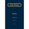Life-Study of Mark, volume 1 (messages 1-33), 2ed