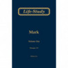 Life-study of Mark, volume 1 (messages 1-33), 2ed