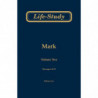 Life-Study of Mark, volume 2 (messages 34-70), 2ed
