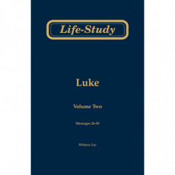 Life-Study of Luke, volume 2 (messages 26-50), 2ed
