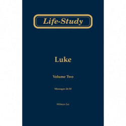 Life-study of Luke, volume 2 (messages 26-50), 2ed