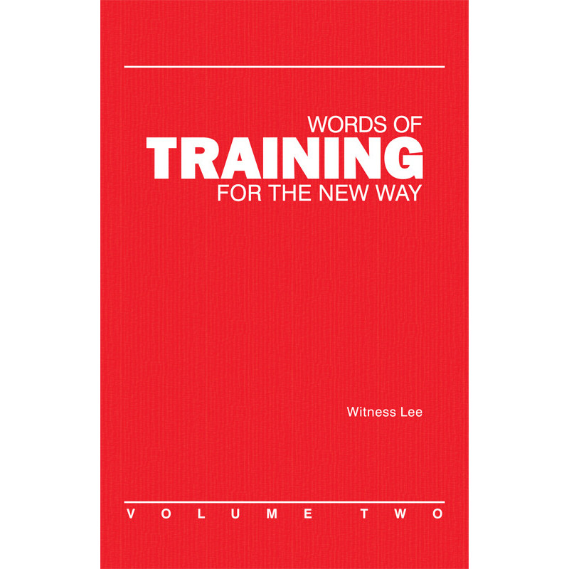 Words of Training for the New Way, Vol. 2
