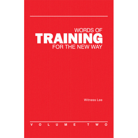 Words of Training for the New Way, Vol. 2