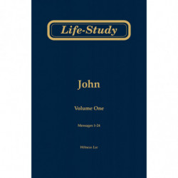 Life-study of John, volume 1 (messages 1-24), 2ed