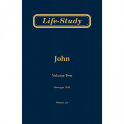 Life-study of John, volume 2 (messages 25-51), 2ed