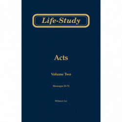 Life-Study of Acts, volume 2 (messages 35-72), 2ed