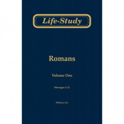 Life-Study of Romans, volume 1 (messages 1-21), 2ed