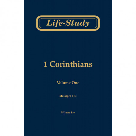Life-Study of 1 Corinthians, volume 1 (messages 1-33), 2ed