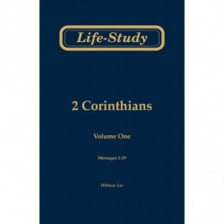 Life-Study of 2 Corinthians, volume 1 (messages 1-29), 2ed