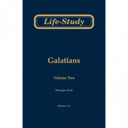Life-study of Galatians, volume 2 (messages 25-46), 2ed