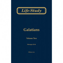 Life-Study of Galatians, volume 2 (messages 25-46), 2ed