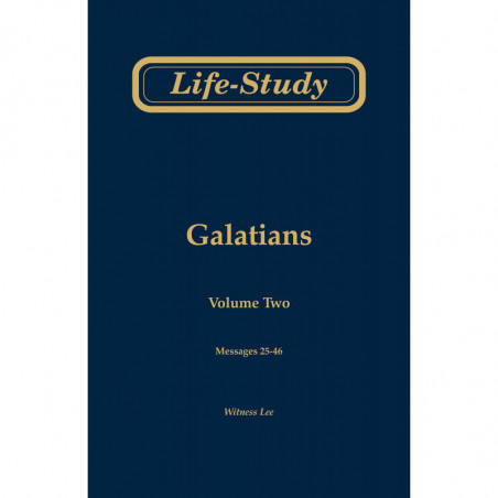 Life-Study of Galatians, volume 2 (messages 25-46), 2ed