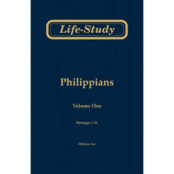 Life-Study of Philippians, volume 1 (messages 1-31), 2ed