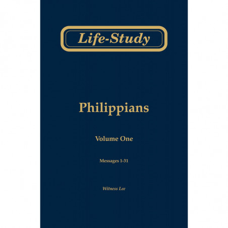 Life-Study of Philippians, volume 1 (messages 1-31), 2ed