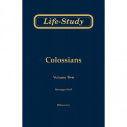 Life-Study of Colossians, volume 2 (messages 32-65), 2ed