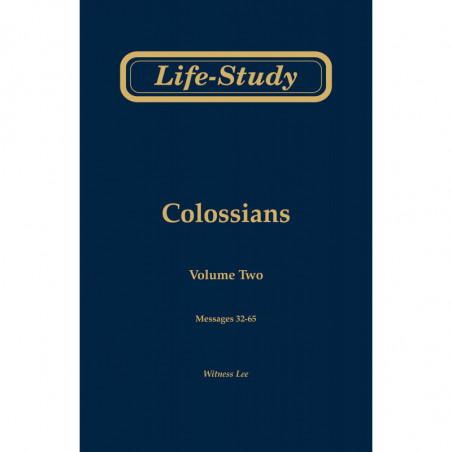 Life-Study of Colossians, volume 2 (messages 32-65), 2ed