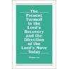 Present Turmoil in the Lord's Recovery and the Direction of the Lord's Move Today, The