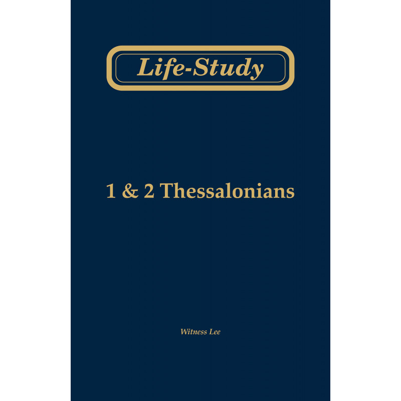 Life-Study of 1 & 2 Thessalonians, 2ed