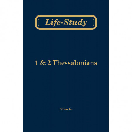 Life-Study of 1 & 2 Thessalonians, 2ed