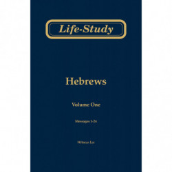 Life-Study of Hebrews, volume 1 (messages 1-24), 2ed