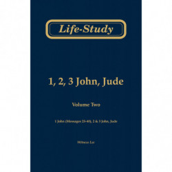 Life-Study of 1, 2, 3 John, Jude, volume 2 (1 John - messages 25-40, 2 & 3 John, Jude), 2ed