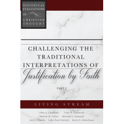 copy of Challenging the Traditional Interpretations of Justification by Faith, Part 1