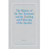 Ministry of the New Testament and the Teaching and Fellowship of the Apostles, The
