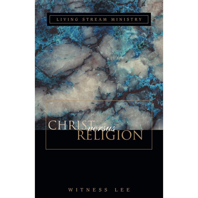 Christ versus Religion