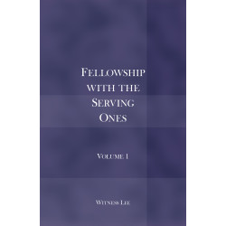 Fellowship with the Serving Ones, vol. 1